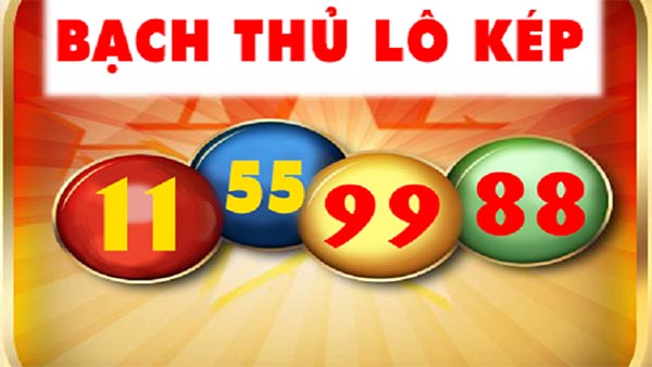 Khái niệm của bạch thủ lô kép Khái niệm của bạch thủ lô kép